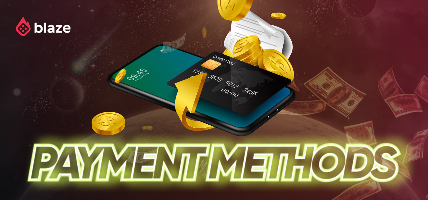 payment methods blaze casino