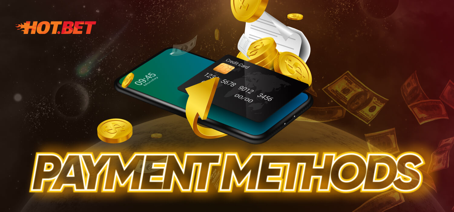 payment methods hotbet